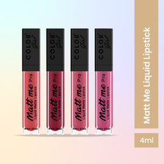 Color girl matt me Liquid Lipstick